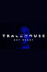 Película Trackhouse: Get Ready