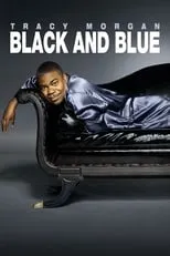 Póster de la película Tracy Morgan: Black & Blue