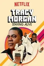 Póster de la película Tracy Morgan: Staying Alive