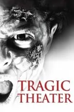 Poster de Tragic Theater