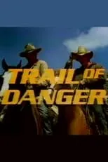 Portada de Trail of Danger