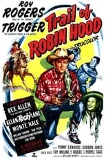 Roy Rogers interpreta a Roy Rogers en Trail of Robin Hood