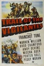 Franchot Tone es Kansas en Trail of the Vigilantes