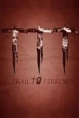 Chelsea Laden es  en Trail to Terror