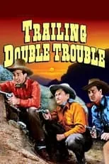 William Kellogg es Henchman Walt en Trailing Double Trouble