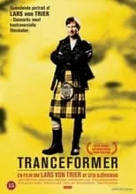 Película Tranceformer: A Portrait of Lars von Trier