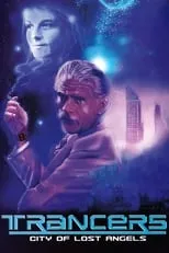 Película Trancers: City of Lost Angels