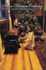 Película Trans-Siberian Orchestra: The Ghosts of Christmas Eve