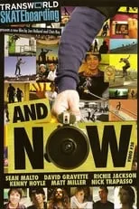 Película Transworld - And Now