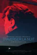 Póster de la película Traverser la nuit