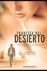 Película Travesía del Desierto