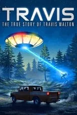 Travis Walton es Self en Travis: The True Story of Travis Walton