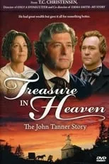 Película Treasure in Heaven: The John Tanner Story