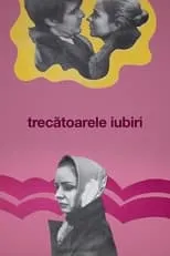 Olga Delia Mateescu interpreta a  en Trecătoarele iubiri