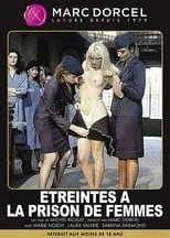 Película Étreintes à la prison de femmes