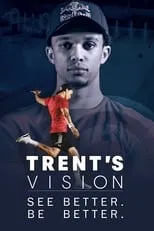 Película Trent's Vision