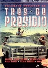 Poster de la película Tres de presidio - Películas hoy en TV