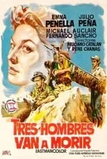 Carmen Ariel es  en Tres hombres van a morir