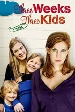 Poster de la película Tres semanas, tres niños - Películas hoy en TV