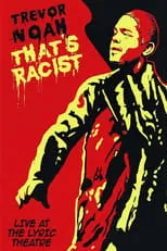 Poster de Trevor Noah: That's Racist