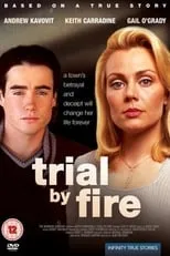 J. Downing interpreta a Man #2 en Trial by Fire