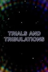 Póster de la película Trials and Tribulations