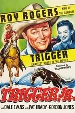 Emile Avery interpreta a  en Trigger, Jr.