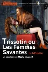 Película Trissotin ou les Femmes savantes