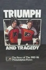 Pelle Lindbergh interpreta a Himself en Triumph and Tragedy: The Story of the 1985-86 Philadelphia Flyers