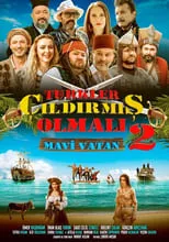 Poster de Türkler Çıldırmış Olmalı 2: Mavi Vatan