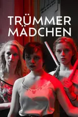 Película Trümmermädchen - Die Geschichte der Charlotte Schumann