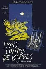 Película Trois contes de Borges