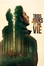 Película Trois jours et une vie