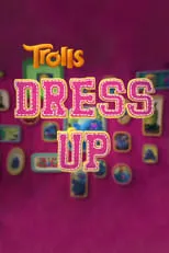 Póster de la película Trolls: Dress Up