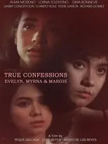 Póster de la película True Confessions: Evelyn, Myrna, & Margie