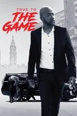 Poster de la película True to the Game - Películas hoy en TV