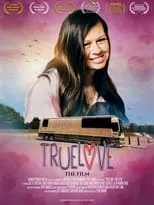 Poster de la película Truelove: The Film - Películas hoy en TV