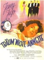 Película Träum’ nicht, Annette!