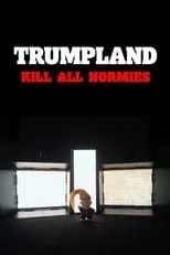 Richard Spencer es  en Trumpland: Kill All Normies