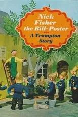 Brian Cant interpreta a Narrator en Trumpton: The Bill Poster