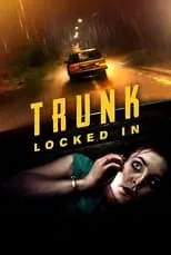 Poster de la película Trunk - Encerrada - Películas hoy en TV