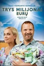 Película Trys milijonai eurų