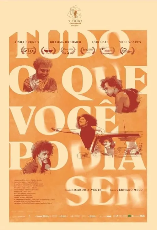 Póster de la película Tudo O Que Você Podia Ser