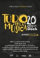 Poster de Tudo Pela Música - Os 20 Anos da Deck