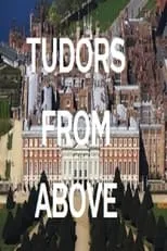 Roger Tilling es Narrator en Tudors From Above