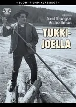 Película Tukkijoella