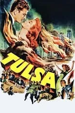 Roger Moore es Oilman (uncredited) en Tulsa, ciudad de lucha