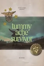 Póster de la película Tummy Ache Survivor