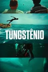 Póster de la película Tungstênio