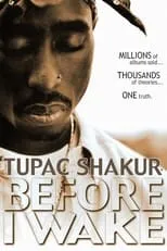 Poster de Tupac Shakur: Before I Wake